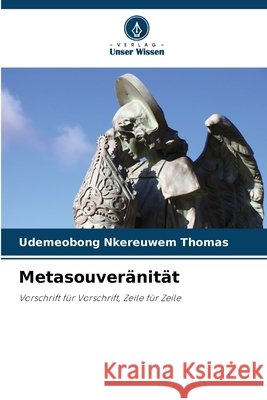 Metasouveränität THOMAS, UDEMEOBONG NKEREUWEM 9786208799007 Verlag Unser Wissen