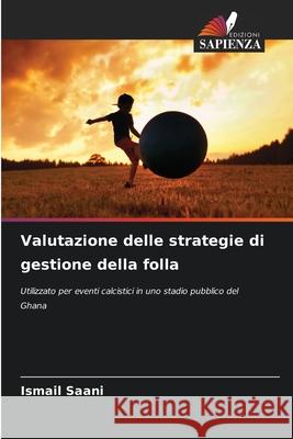 Valutazione delle strategie di gestione della folla Saani, Ismail 9786208800161
