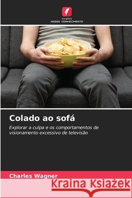 Colado ao sofá Wagner, Charles 9786208805999