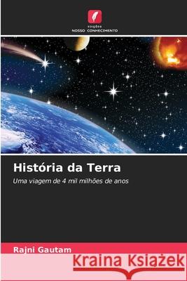 História da Terra Gautam, Rajni 9786208807047