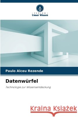 Datenwürfel Rezende, Paulo Alceu 9786208807245