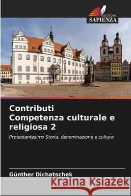 Contributi Competenza culturale e religiosa 2 Dichatschek, Günther 9786208809461