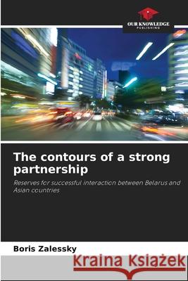 The contours of a strong partnership Zalessky, Boris 9786208821036