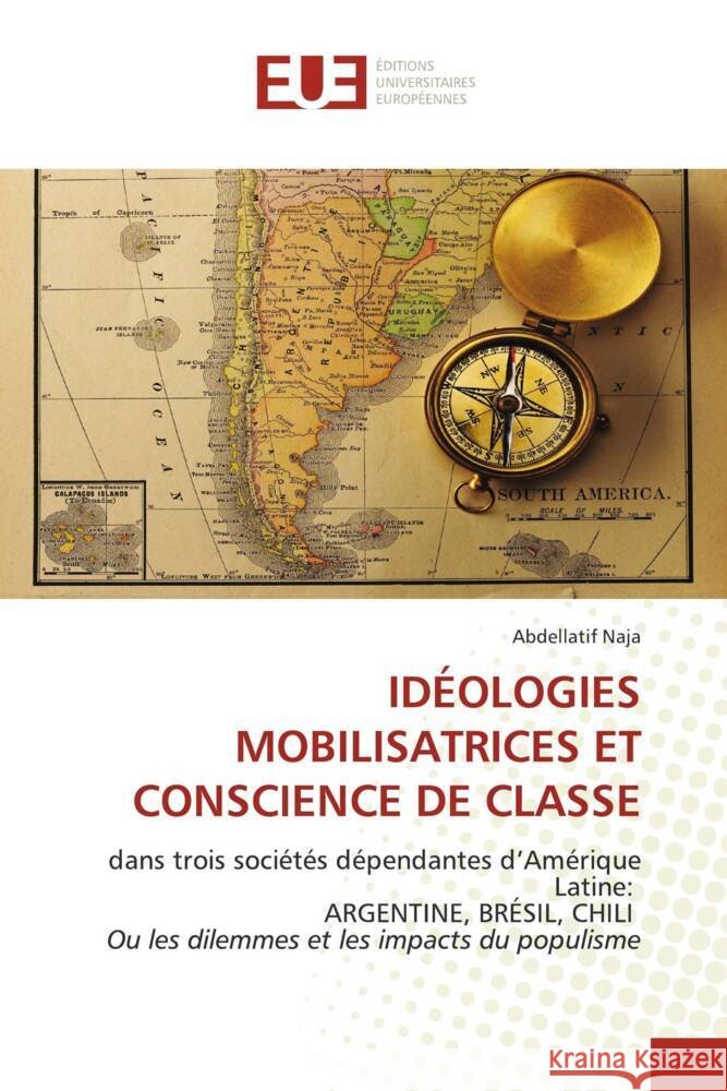 IDÉOLOGIES MOBILISATRICES ET CONSCIENCE DE CLASSE Naja, Abdellatif 9786208822460
