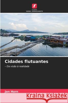 Cidades flutuantes Horn, Jan 9786208829186