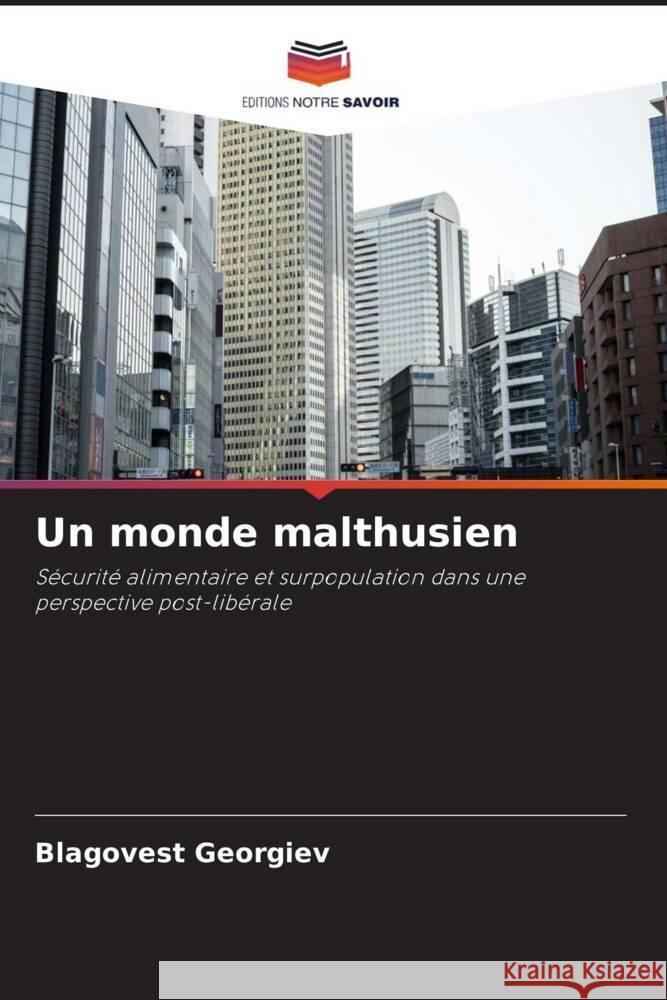 Un monde malthusien Georgiev, Blagovest 9786208833411