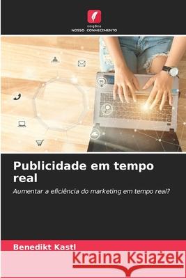 Publicidade em tempo real Kastl, Benedikt 9786208835187