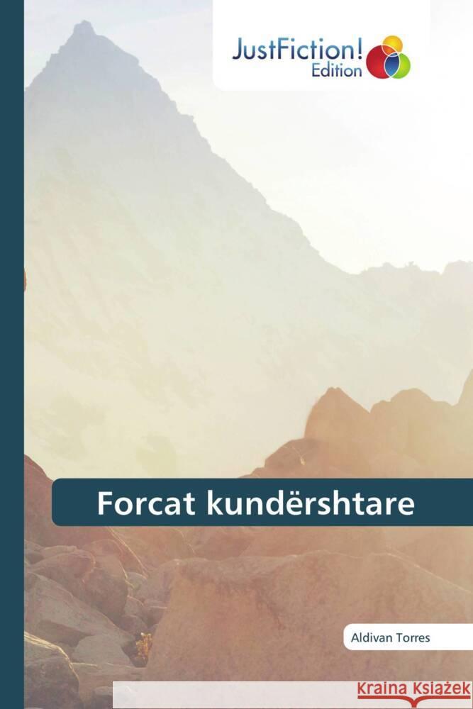 Forcat kundërshtare Torres, Aldivan 9786208836597 JustFiction Edition
