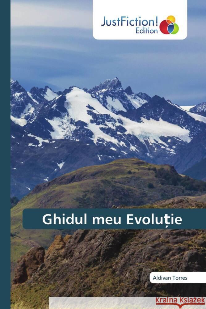 Ghidul meu Evolu ie Torres, Aldivan 9786208836801 JustFiction Edition