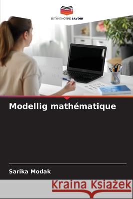 Modellig mathématique Modak, Sarika 9786208839307