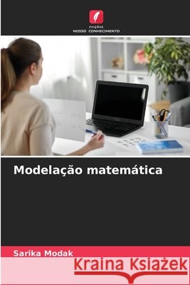 Modelação matemática Modak, Sarika 9786208839338 Edições Nosso Conhecimento