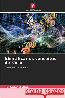 Identificar os conceitos de rácio Alam, Sk. Samsul 9786208840952