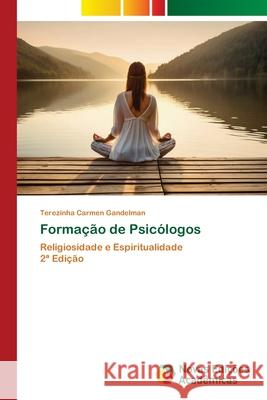 Formação de Psicólogos Gandelman, Terezinha Carmen 9786208842499 Novas Edições Acadêmicas