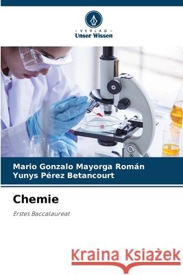 Chemie Mayorga Román, Mario Gonzalo, Betancourt, Yunys Pérez 9786208844066