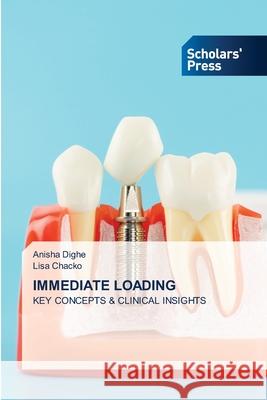 Immediate Loading Anisha Dighe Lisa Chacko 9786208847340