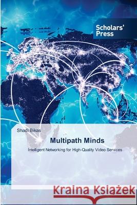 Multipath Minds Shadi Bikas 9786208848224 Scholars' Press