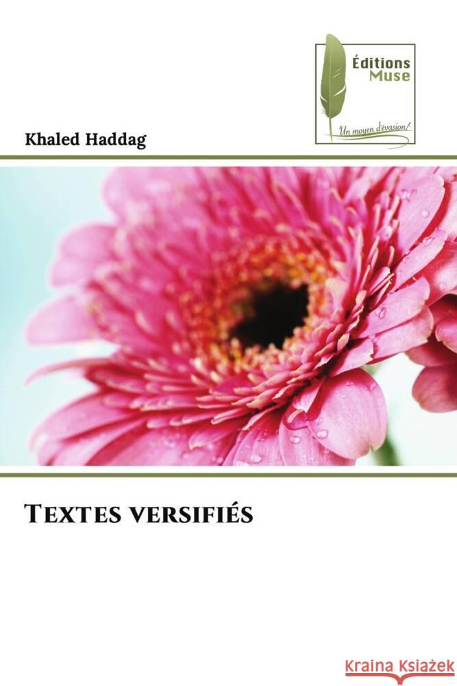 Textes versifi?s Khaled Haddag 9786208851729 Editions Muse