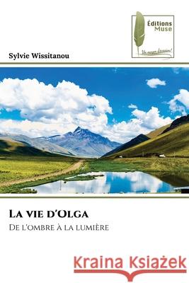 La vie d'Olga Wissitanou, Sylvie 9786208853174