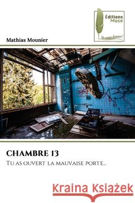 CHAMBRE 13 Mounier, Mathias 9786208853389