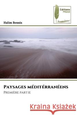 Paysages méditérranéens Bennis, Halim 9786208853570