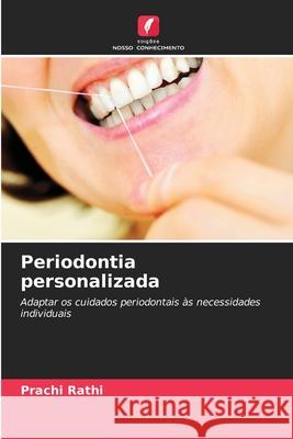 Periodontia personalizada Rathi, Prachi 9786208856168