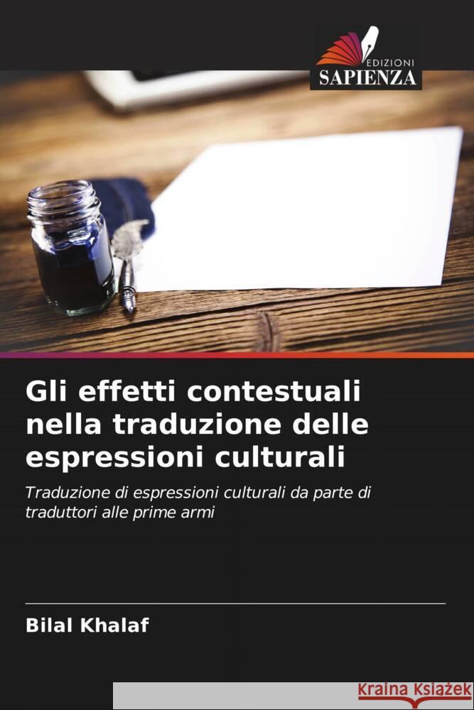 Gli effetti contestuali nella traduzione delle espressioni culturali Khalaf, Bilal 9786208858018