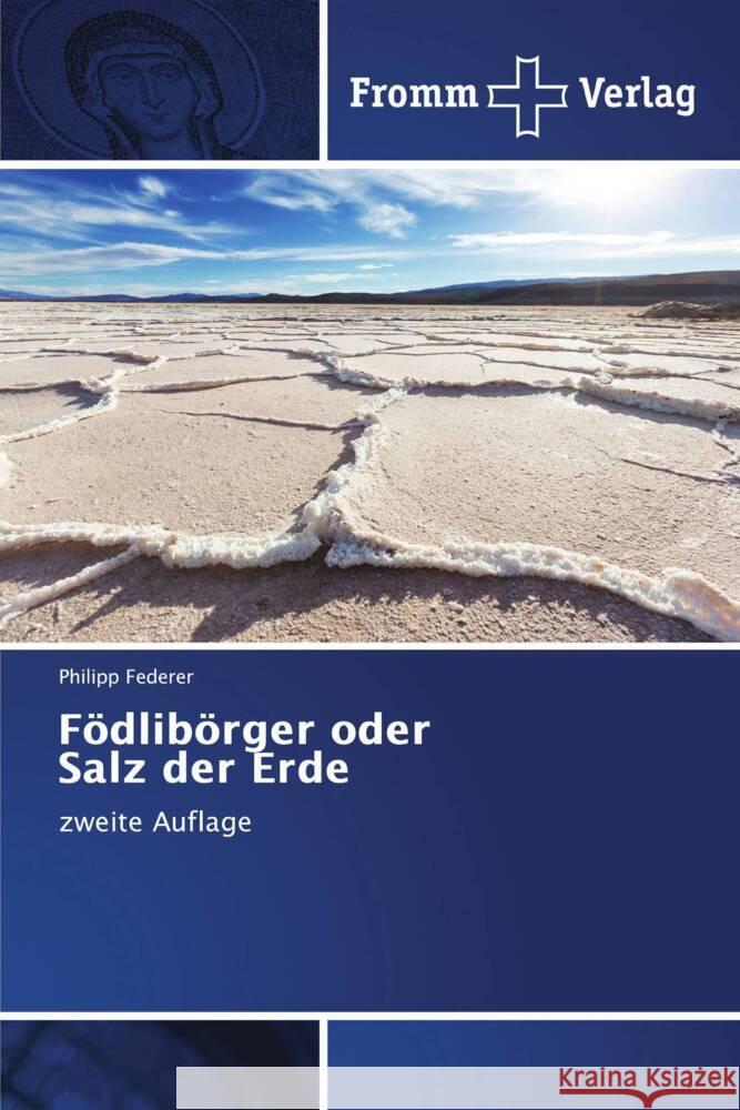 Födlibörger oder Salz der Erde Federer, Philipp 9786208865382