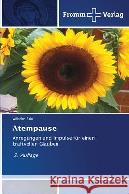 Atempause Faix, Wilhelm 9786208865542