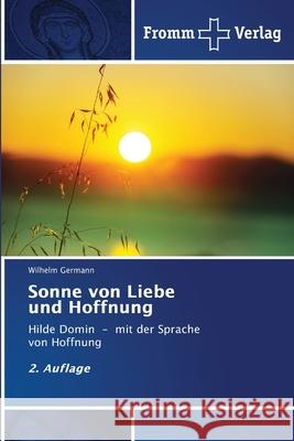Sonne von Liebe und Hoffnung Germann, Wilhelm 9786208865573