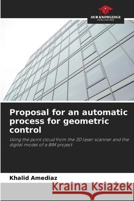 Proposal for an automatic process for geometric control Amediaz, Khalid 9786208866785