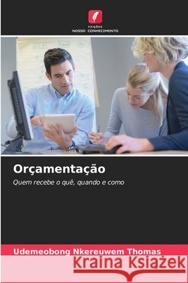 Orçamentação THOMAS, UDEMEOBONG NKEREUWEM 9786208867416 Edições Nosso Conhecimento