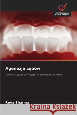 Agenezja zebów Sharma, Reva 9786208868062