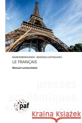 LE FRANÇAIS BOBOKALONOV, Rajab, Sayfullayev, Baxshillo 9786208871475