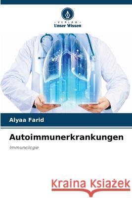 Autoimmunerkrankungen Farid, Alyaa 9786208874247