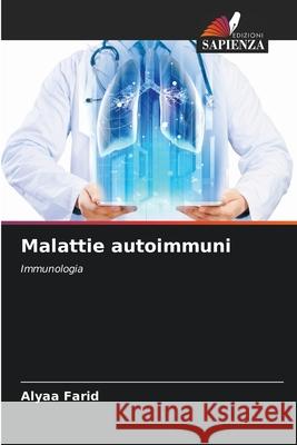Malattie autoimmuni Farid, Alyaa 9786208874278