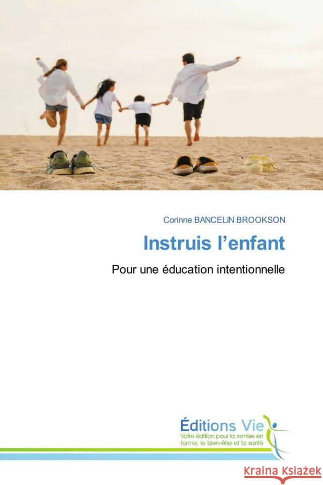 Instruis l'enfant Bancelin Brookson, Corinne 9786208877071