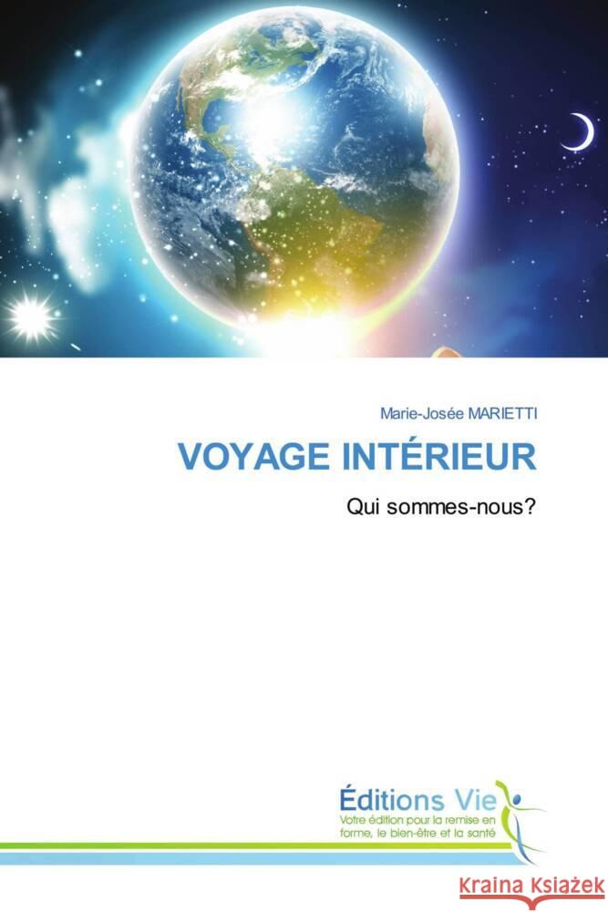 VOYAGE INTÉRIEUR MARIETTI, Marie-Josée 9786208877088