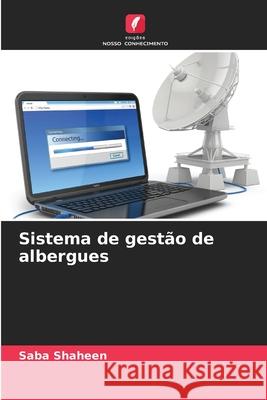 Sistema de gestão de albergues Shaheen, Saba 9786208887100