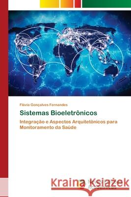 Sistemas Bioeletrônicos Fernandes, Flávia Gonçalves 9786208891879