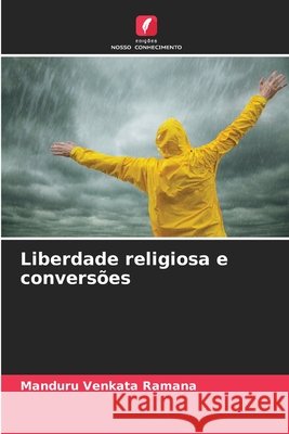 Liberdade religiosa e conversões Venkata Ramana, Manduru 9786208899462