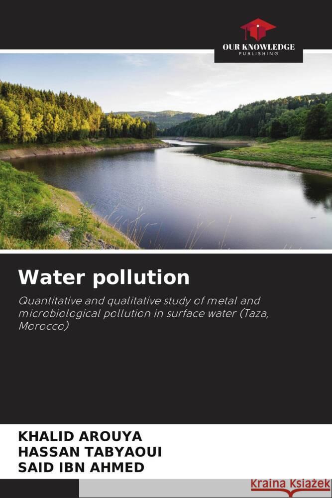 Water pollution Arouya, Khalid, Tabyaoui, Hassan, IBN AHMED, SAID 9786208900618