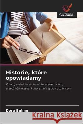 Historie, które opowiadamy Belme, Dora 9786208909598
