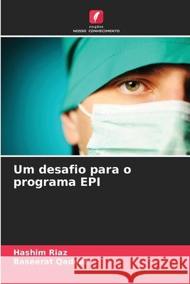 Um desafio para o programa EPI Riaz, Hashim, Qadeer, Baseerat 9786208910853