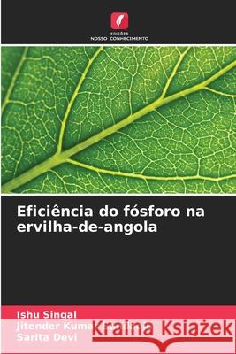 Eficiência do fósforo na ervilha-de-angola Singal, Ishu, Sandooja, Jitender Kumar, Devi, Sarita 9786208923150