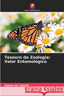 Tesouro da Zoologia: Valor Entomológico Sahito, Hakim Ali 9786208928605