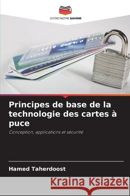 Principes de base de la technologie des cartes à puce Taherdoost, Hamed 9786208929602
