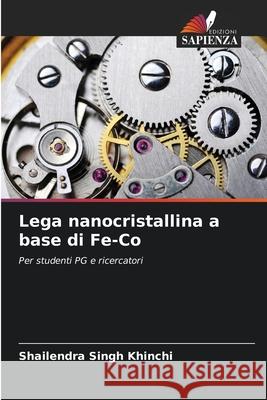 Lega nanocristallina a base di Fe-Co Khinchi, Shailendra Singh 9786208933838