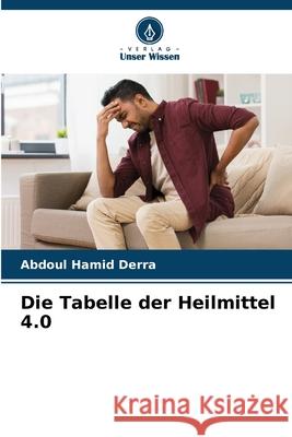 Die Tabelle der Heilmittel 4.0 Derra, Abdoul Hamid 9786208935061 Verlag Unser Wissen