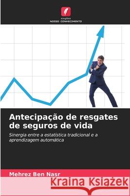 Antecipa??o de resgates de seguros de vida Mehrez Be 9786208943127