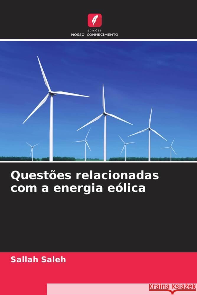 Questões relacionadas com a energia eólica Saleh, Sallah 9786208945411